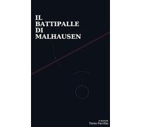Il Battipalle di Malhausen: A Novella
