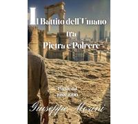 Il Battito dell'Umano tra Pietra e Polvere:: 1988 -1990