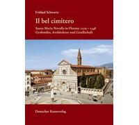 Il bel cimitero. Santa Maria Novella in Florenz 12791348: Grabmäler, Architektur Und Gesellschaft (Italienische Forschungen Des Kunsthistorischen Institutes in Florenz, I Mandorli)