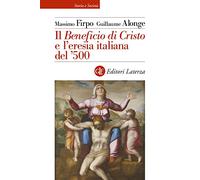 Il beneficio di Cristo e l'eresia