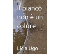 Il bianco non è un colore