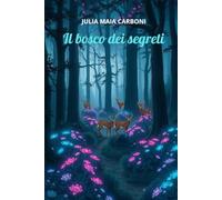 Il bosco dei segreti