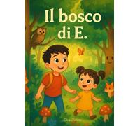 Il bosco di E.