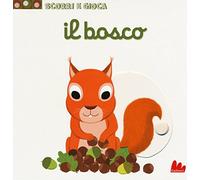 Il bosco. Scorri e gioca