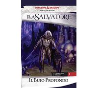 Il buio profondo. La leggenda di Drizzt