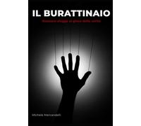 Il Burattinaio: Nessuno sfugge al gioco della verità