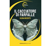 Il cacciatore di farfalle (Giallo Morganti)