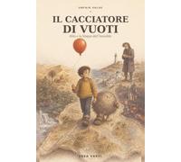 Il cacciatore di Vuoti: Milo e la Mappa dell’Invisibile