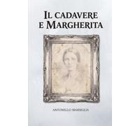 Il Cadavere e Margherita (Le indagini di Ferretti & Guidi)