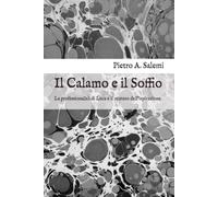 Il Calamo e il Soffio: La professionalità di Luca e il mistero dell'ispirazione. (Studi Teologici - Θεολογικές σπουδές)
