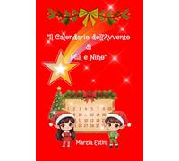 Il calendario dell'Avvento di Mia e Nino