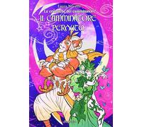 Il Camminatore perduto: Romanzo (Le cronache dei Camminatori)