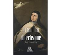 Il Cammino di Perfezione (Annotated)