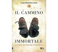 "IL CAMMINO IMMORTALE"