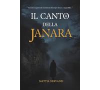 Il Canto della Janara: 1 (Cronache dalle Terre Nere)