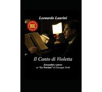 IL CANTO DI VIOLETTA: SENSUALITÀ E AMORE