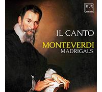 Il Canto - Monteverdi Madrigals