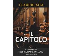Il Capitolo: La quinta indagine del monaco Anselmo