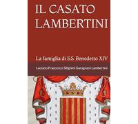IL CASATO LAMBERTINI: La famiglia di S.S. Benedetto XIV