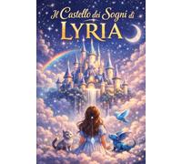 Il castello dei sogni di lyria