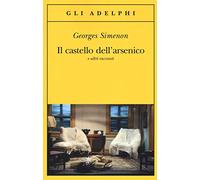 Il castello dell'arsenico ed altri racconti