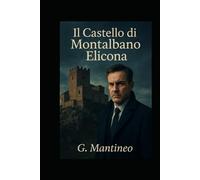 Il Castello di Montalbano