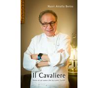 Il Cavaliere: Storia di un uomo che ha scelto Torino