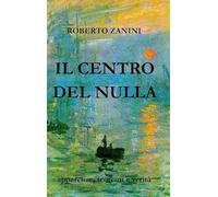 Il Centro del Nulla