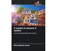 Il centro è ancora il centro: il centro principale della città di Londrina