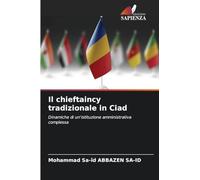 Il chieftaincy tradizionale in Ciad: Dinamiche di un'istituzione amministrativa complessa