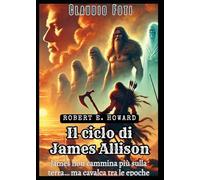 Il Ciclo di James Allison di Robert E. Howard