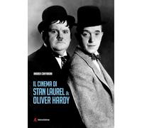 Il cinema di Stan Laurel & Oliver Hardy