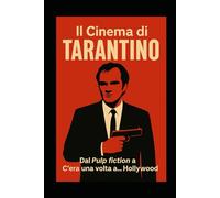 IL CINEMA DI TARANTINO