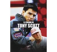 Il cinema di Tony Scott