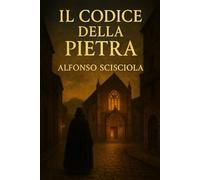 IL CODICE DELLA PIETRA