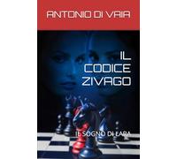 IL CODICE ZIVAGO: IL SOGNO DI LARA