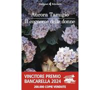 Il cognome delle donne (I narratori)