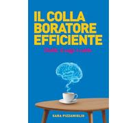 Il collaboratore efficiente: Siediti, il caffè è caldo.