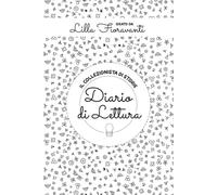 Il Collezionista di Storie: Diario di Lettura +100 Schede per tracciare e recensire i tuoi libri