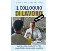 Il Colloquio di Lavoro (Edizioni Il Mondo non Verbale)