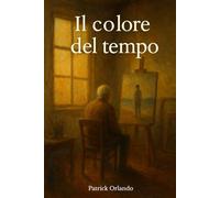 Il colore del tempo