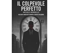 Il Colpevole Perfetto (Le soglie della verità)