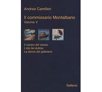 Il commissario Montalbano: Il campo del vasaio-L'etÓ del dubbio-La danza del gabbiano: 5 (Galle