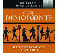 Il Complesso Barocco; Alan Curtis - Gluck: Demofoonte