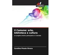 Il Comune: arte, biblioteca e cultura