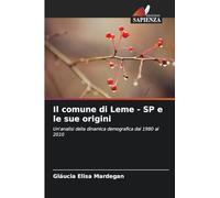 Il comune di Leme - SP e le sue origini: Un'analisi della dinamica demografica dal 1980 al 2010