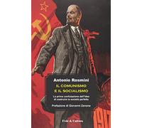 Il comunismo e il socialismo: La prima confutazione dell’idea di co-struire la società perfetta sulla terra