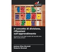 Il concetto di divisione, riflessioni sull'apprendimento: Dal punto di vista degli studenti del secondo anno della scuola primaria