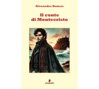 Il Conte di Montecristo (Emozioni senza tempo)