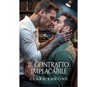 IL CONTRATTO IMPLACABILE: Una storia d'amore dark MM Mafia Mpreg con rapimenti [Da nemici ad amanti].